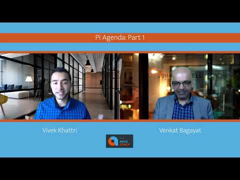 The PI Planning Agenda (feat. Venkat Bagayat)
