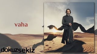 İsmail Tunçbilek - Vaha (Official Audio)