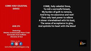 Come Holy Celestial Dove