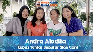 Download lagu Andra Alodita - Kupas Tuntas Seputar Skin Care mp3