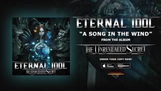 Eternal Idol - "A Song In The Wind" (Official Audio)