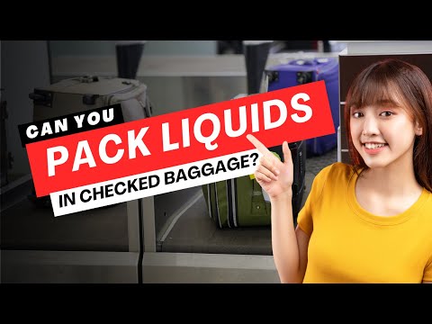 Can You Pack Liquids in Checked Baggage? TSA Rule?
