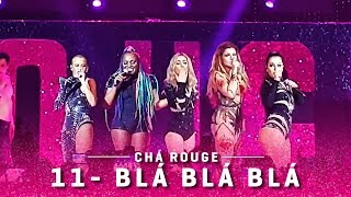 11- Blá Blá Blá - Chá Rouge (Vivo Rio)