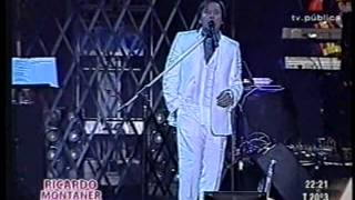 Ricardo Montaner - Hoy tengo ganas de ti En Vivo (Velez 2007)
