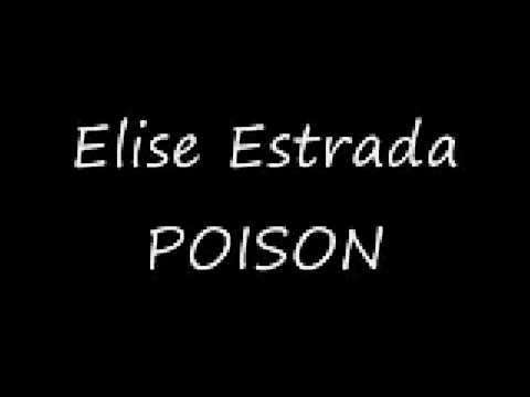 Elise Estrada poison