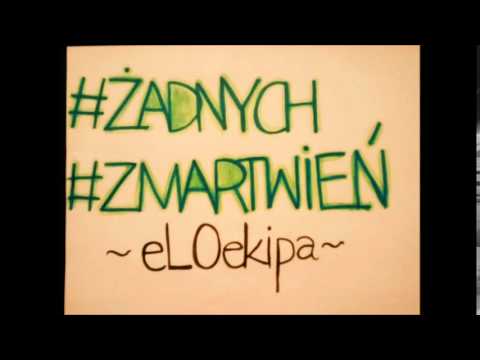 Lolek x Sanoc x Wrzoło (eLOekipa) - Żadnych Zmartwień