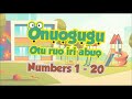 Nomba (Igbo) 1 lo 20 | Igbo Children's Songs & Nursery Rhymes | Learn numbers 1-20 in Igbo