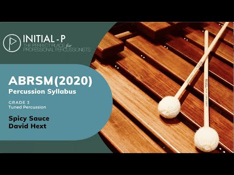 INITIAL-P 2020 ABRSM Tuned Percussion Grade 3 - Spicy Sauce by David Hext