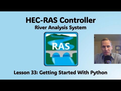 Hec Ras Controller Lesson 33 Getting Started With Python