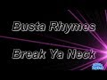 Break Ya Neck - Busta Rhymes (Karaoke)