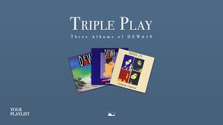 Download lagu Your Playlist Triple Play Dewa 19... mp3