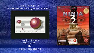 Wired For Sound Mix #9 (The Last Ninja 3/Commodore 64/Reyn Ouwehand/OST)