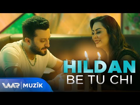 Hildan - Be Tu Chi | ‌هلدان - بە تو چی