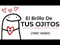 El Brillo De Tus Ojitos - Dorian Guerra Ft.  Jesus Dimas (Lyric Video)