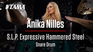 Video thumbnail for Anika Nilles - S.L.P. 14"x6" Expressive Hammered Steel Snare Drum - High & Low Tuning by TAMA Drums Germany