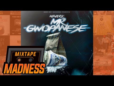 Maveric - MR GWOPANESE INTRO | @MixtapeMadness