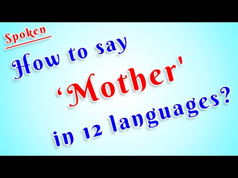 How to say 'Mother' in 12 languages | Spoken | Rim's English