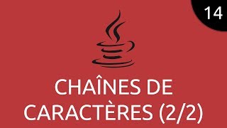 Java #14 - chaînes de caractères (2/2)