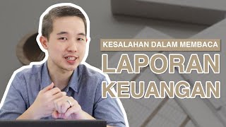 Download lagu KESALAHAN DALAM MEMBACA LAPORAN KEUANGAN mp3 Download lagu KESALAHAN DALAM MEMBACA LAPORAN KEUANGAN mp3