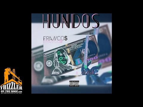 Franco Dollas ft. Magio - Hundos [Thizzler.com]