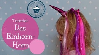 Einhorn Horn / unicorn horn tutorial | DIY Nähanleitung | mommymade