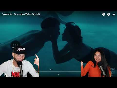 Columbia - Quevedo {Reacción/Podcast}