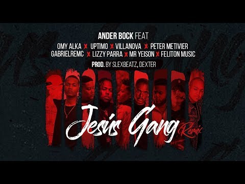 Ander Bock X Slex Beatz - Jesus Gang Remix✊🏽 (Ft. Various Artist)