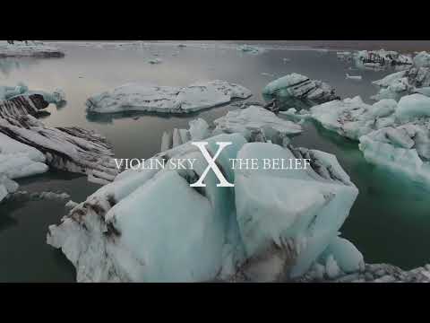 Violin Sky - The Belief (Official Video)