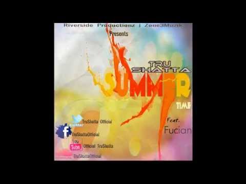 TruShatta - Countryside Summa | Feat. Fucian | Riverside Productionz New 2014