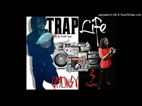 Hns GMoney - Trap Life Feat. 3 Problems (Official Audio)