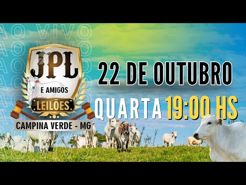 JPL e Amigos Leilões  Campina Verde MG - 22 de Outubro 2025