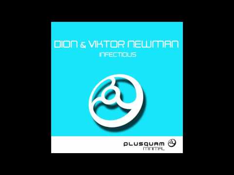 Dion  Viktor Newman   Infectious