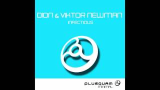Dion  Viktor Newman   Infectious