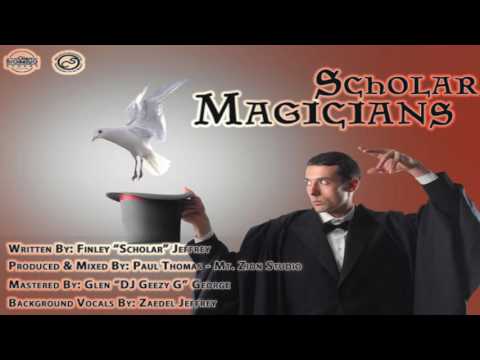 Scholar - Magicians (Grenada Calypso 2017)