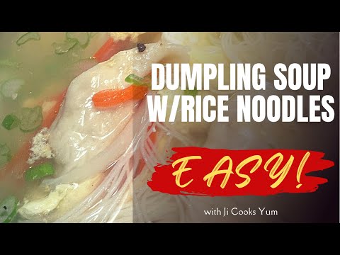 Dumpling Soup with Rice Noodles Recipe
