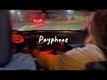 Payphone Slowed Reverb Lyrics