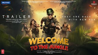 Welcome 3 - To The Jungle  Trailer  Akshay Kumar  