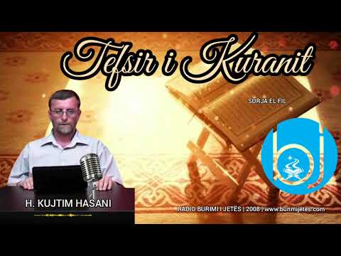 Tefsir i Kuranit | Surja El Fil | H. Kujtim Hasani