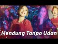 Ucie Sucita - Mendung Tanpo Udan (Remix Version) [Feat. DJ Tessa Morena]