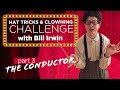 Bill Irwin Clowning Hat Tricks Challenge Pt 3