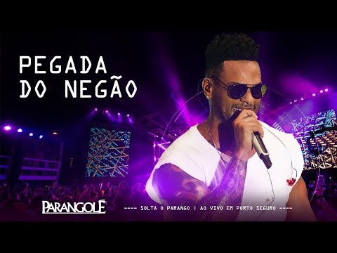 PARANGOLÉ | PEGADA DO NEGÃO - DVD SOLTA O PARANGO