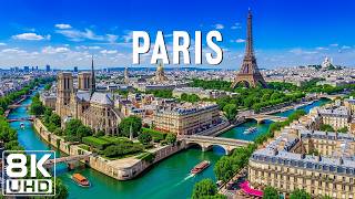 Paris 8K UHD | Iconic Landmarks, Charming Streets & City Lights