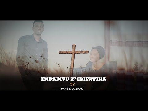 Impamvu z'ibifatika - Papi Clever & Dorcas ft LIC band - (Video lyrics 2020)