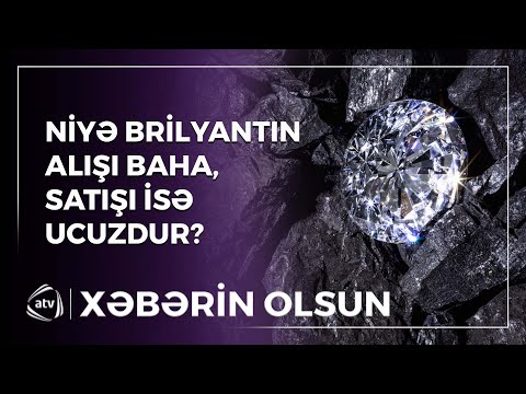 Niyə brilyantın alışı baha, satışı isə ucuzdur?