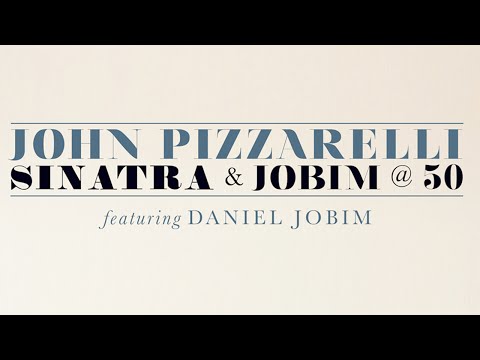 John Pizzarelli - Meditation/Quiet Nights of Quiet Stars from Sinatra & Jobim @ 50