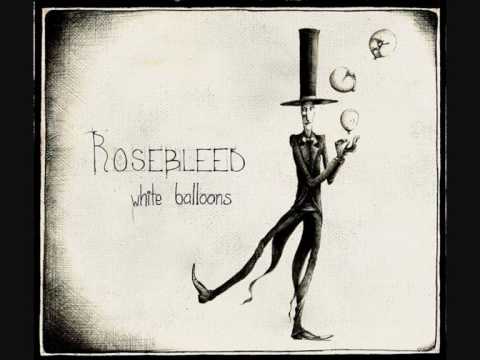 Rosebleed - I Want To Have It All