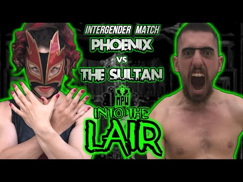 MPW: INTO THE LAIR Episode 16 - The Sultan Vs. The Phoenix