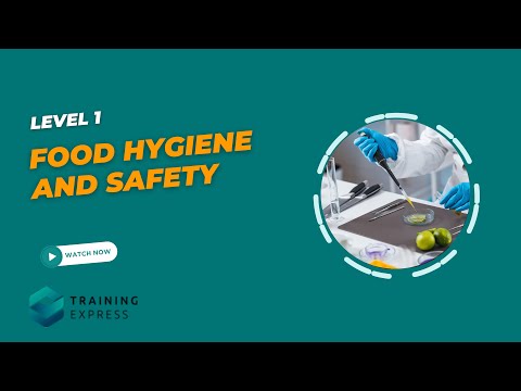Level 1 Food Hygiene and Safety  | Module 01