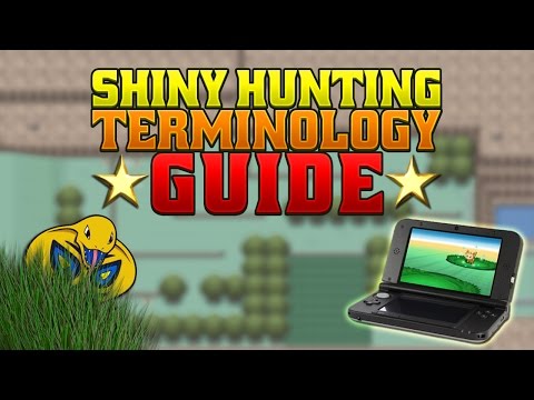 Complete Pokémon Shiny Hunting Terminology Guide