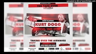 Kurt Dogg -The Takeover (Grindaholik Radio Reloaded)